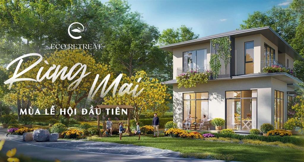 Biệt thự rừng mai 180m giá 11tỷ850 ngay clubhouse tại eco retreat  0963 552 ***