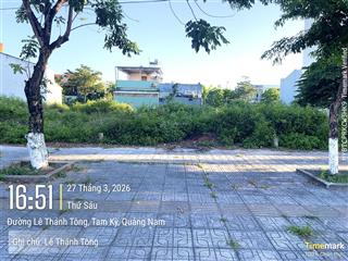 Cần bán đất lê thánh tông 150m2 đối diện ban khu kinh tế mở chu lai và chi cục hải quan tam kỳ