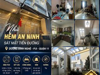 Nhà hẻm dương đình nghệ, p.8, quận 11  giá bán 6 tỷ 300