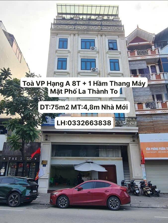 Siêu phẩm toà văn phòng hạng a mặt phố đường la thành to nhà 8 tầng thang máy dt75m2 mt4,8m mới
