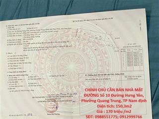 CHÍNH CHỦ CẦN BÁN NHÀ MẶT ĐƯỜNG Số 10 Đường Hưng Yên, Phường Quang Trung, TP Nam định