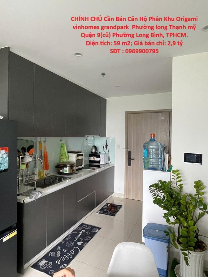 CHÍNH CHỦ Cần Bán Căn Hộ Phân Khu Origami vinhomes grandpark Quận 9(cũ) Phường Long Bình,