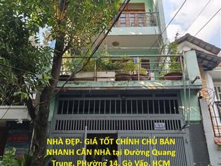 NHÀ ĐẸP- GIÁ TỐT CHÍNH CHỦ BÁN NHANH CĂN NHÀ tại Đường Quang Trung, PHường 14, Gò Vấp, HCM