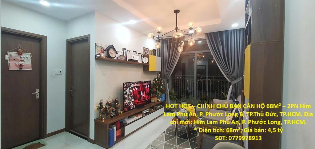 HOT HOT – CHÍNH CHỦ BÁN CĂN HỘ 68M² – 2PN Him Lam Phú An, P. Phước Long B, TP.Thủ Đức,