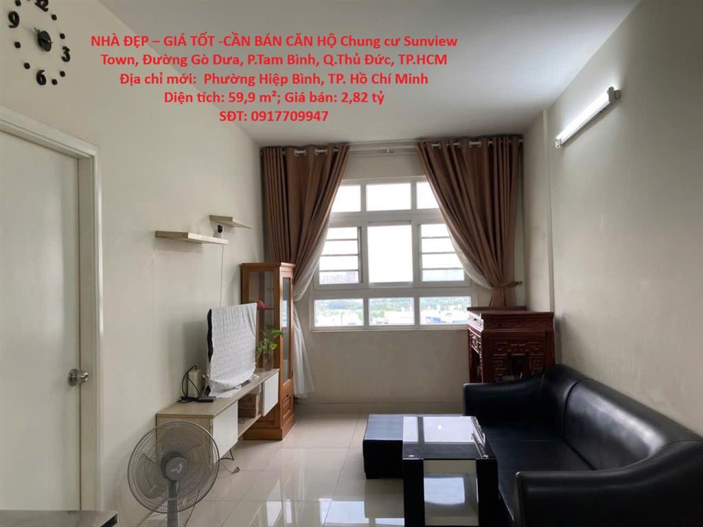 NHÀ ĐẸP – GIÁ TỐT -CẦN BÁN CĂN HỘ Chung cư Sunview Town, Đường Gò Dưa, P.Tam Bình, Q.Thủ