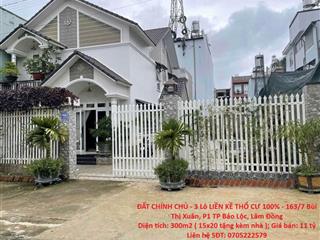 ĐẤT CHÍNH CHỦ - 3 Lô LIỀN KỀ THỔ CƯ 100% - 163/7 Bùi Thị Xuân, P1 TP Bảo Lộc, Lâm Đồng