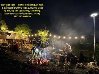 HOT HOT HOT  – CHÍNH CHỦ CẦN BÁN NHÀ & ĐẤT NGHỈ DƯỠNG Thôn 2, Đường Quốc lộ 27C, Đạ Sar,