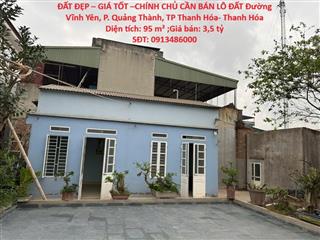 ĐẤT ĐẸP – GIÁ TỐT –CHÍNH CHỦ CẦN BÁN LÔ ĐẤT Đường Vĩnh Yên, P. Quảng Thành, TP Thanh Hóa-