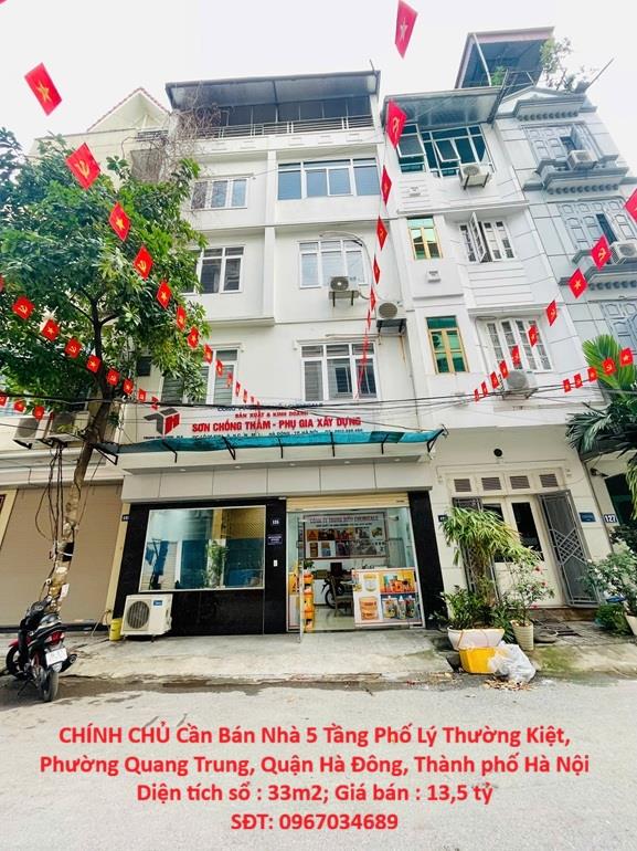 CHÍNH CHỦ Cần Bán Nhà 5 Tầng Phố Lý Thường Kiệt, Phường Quang Trung, Quận Hà Đông, Thành