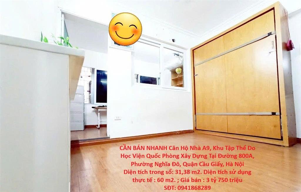 CẦN BÁN NHANH Căn Hộ Nhà A9, Khu Tập Thể Do Học Viện Quốc Phòng Xây Dựng Tại Q. Cầu Giấy,