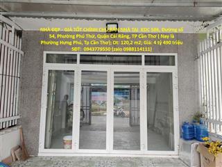 NHÀ ĐẸP - GIÁ TỐT CHÍNH CHỦ BÁN NHÀ TẠI Phường Phú Thứ, Quận Cái Răng, TP Cần Thơ