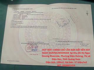 HOT HOT–CHÍNH CHỦ CẦN BÁN ĐẤT NỀN KĐT NGỌC DƯƠNG RIVERSIDE Tại P.Điện Dương, TX.Điện Bàn,