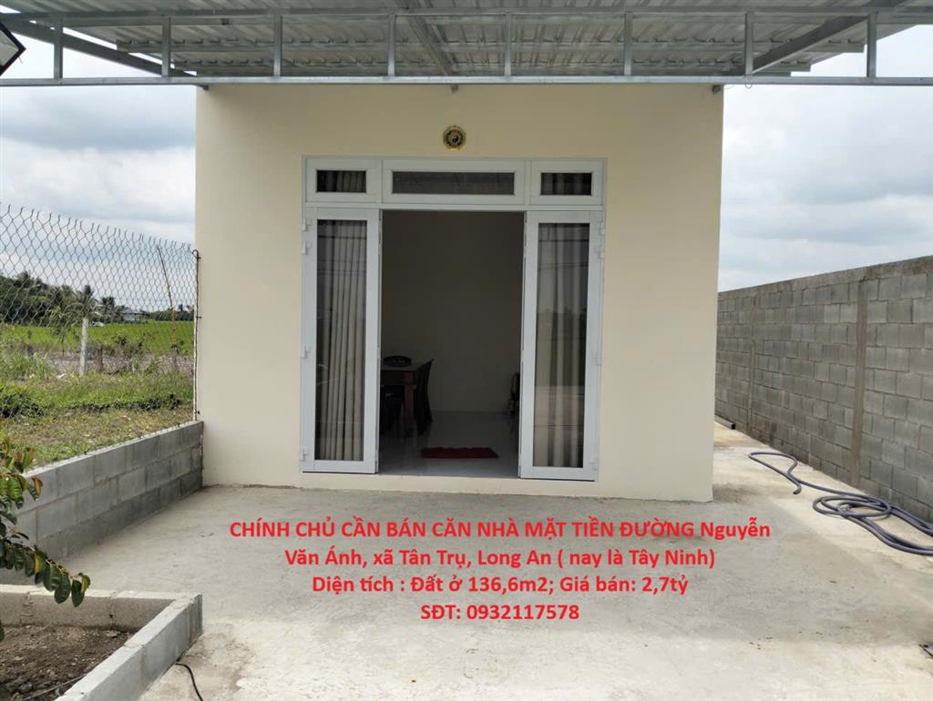 CHÍNH CHỦ CẦN BÁN CĂN NHÀ MẶT TIỀN ĐƯỜNG Nguyễn Văn Ánh, xã Tân Trụ, Long An ( nay là Tây