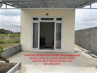 CHÍNH CHỦ CẦN BÁN CĂN NHÀ MẶT TIỀN ĐƯỜNG Nguyễn Văn Ánh, xã Tân Trụ, Long An ( nay là Tây