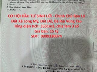 CƠ HỘI ĐẦU TƯ SINH LỜI - Chính Chủ Bán Lô Đất Xã Long Mỹ, Đất Đỏ, Bà Rịa Vũng Tàu