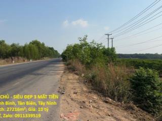 ĐẤT CHÍNH CHỦ - SIÊU ĐẸP 3 MẶT TIỀN Tại Xã Thạnh Bình, Tân Biên, Tây Ninh