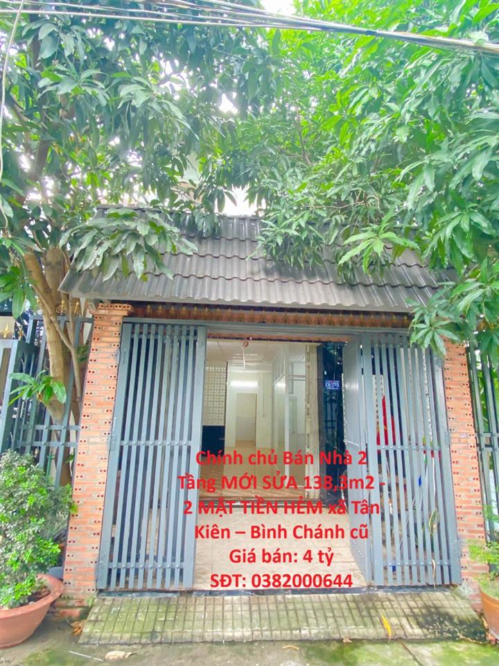 Chính chủ Bán Nhà 2 Tầng MỚI SỬA 138,3m2 -  2 MẶT TIỀN HẺM xã Tân Kiên – Bình Chánh cũ