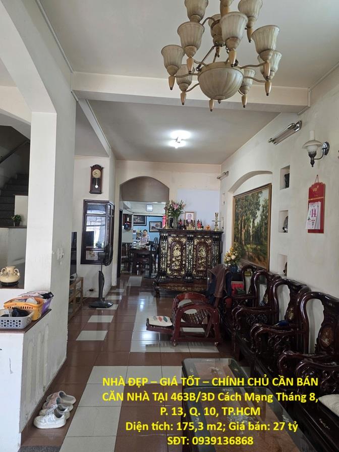 NHÀ ĐẸP – GIÁ TỐT – CHÍNH CHỦ CẦN BÁN CĂN NHÀ TẠI 463B/3D Cách Mạng Tháng 8, P. 13, Q.