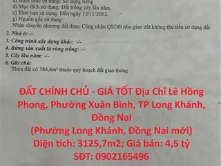 ĐẤT CHÍNH CHỦ - GIÁ TỐT Địa Chỉ Lê Hồng Phong, Phường Xuân Bình, TP Long Khánh, Đồng Nai