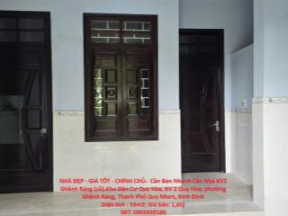 NHÀ ĐẸP - GIÁ TỐT - CHÍNH CHỦ-  Cần Bán Nhanh Căn Nhà KV2 Ghềnh Ráng (cũ).Khu Dân Cư Quy