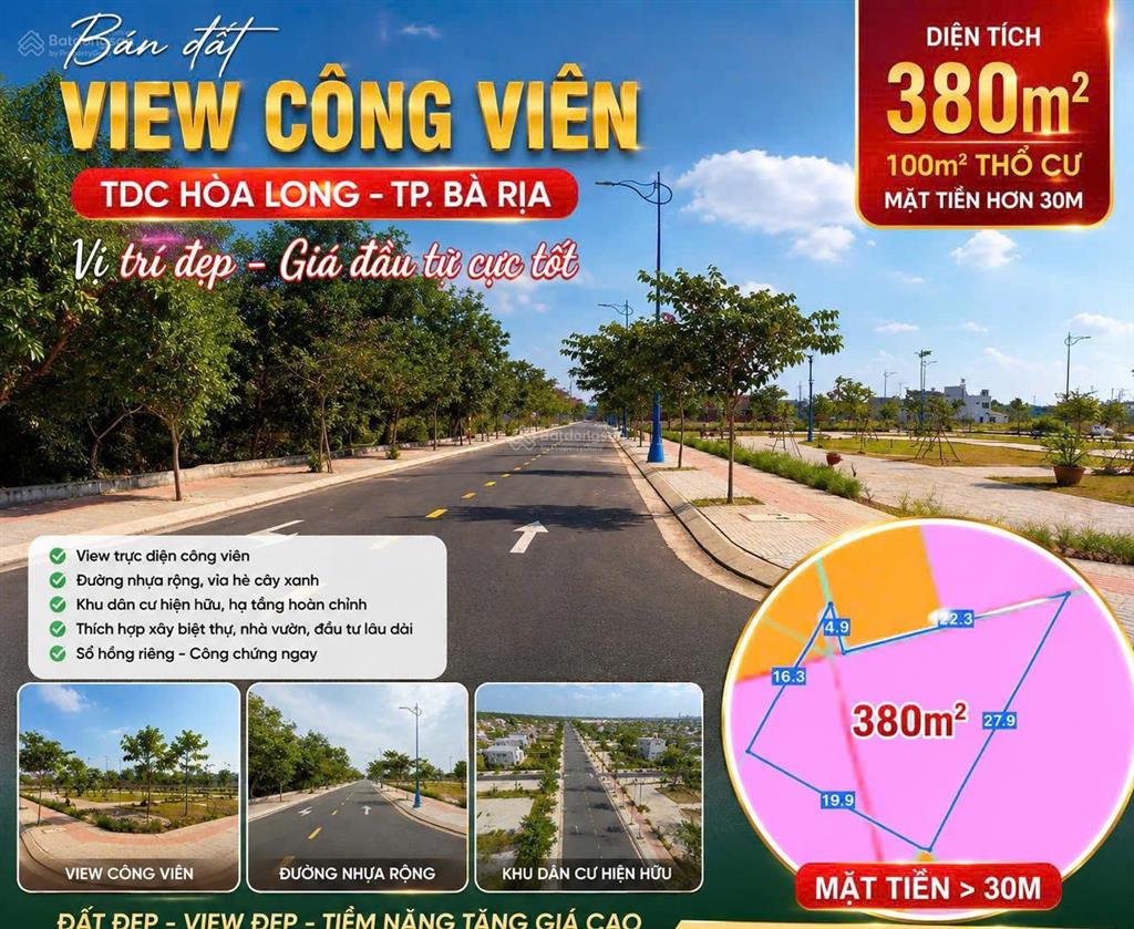 Hiếm! đất view công viên tdc hòa long tp. bà rịa  mặt tiền hơn 30m 380,5m2