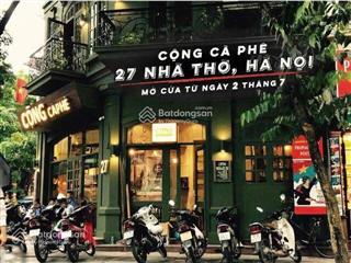 Cho thuê nhà mặt phố nhà thờ, mặt tiền 9m, dt 350m2, chính chủ giá tốt