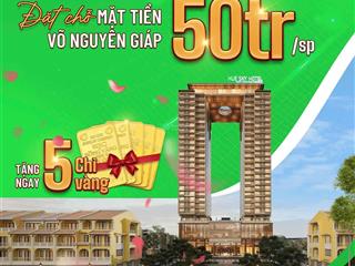 Bánshophouse mặt tiền đại lộ võ nguyên giáp  trục đường 100m đẳng cấp