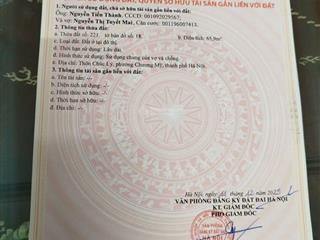 Gia đình tôi cần bán mảnh đất chúc lý, chúc sơn phường chương mỹ. diện tích 65.9 mét mt 4,5m 3.15tỷ