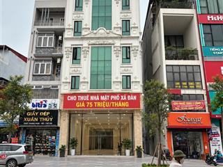 Cho thuê tòa nhà 7 tầng thang máy mặt phố xã đàn hè 6m, dt 70m mt 6m thông sàn giá 75tr/th
