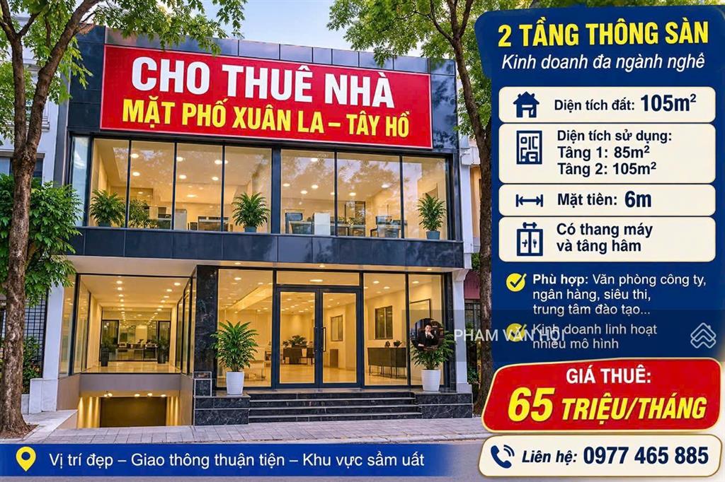 Cho thuê nhà mặt phố xuân la tây hồ hà nội 105m x 2 tầng giá 55 triệu/tháng