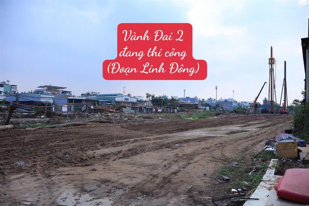 Bán đất thổ cư mặt tiền đường vành đai 2 rộng 67m ngay đường linh đông, sổ hồng 6,25 tỷ