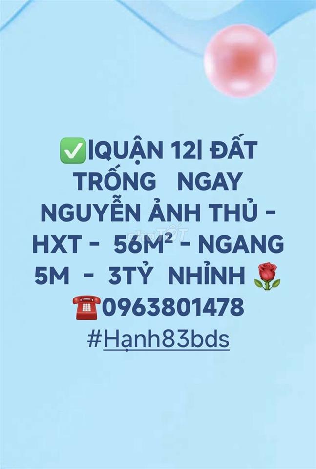 BÁN ĐẤT NGAY   NGUYỄN ẢNH THỦ, Q.12 – 60M² – NHỈNH 3TỶ
