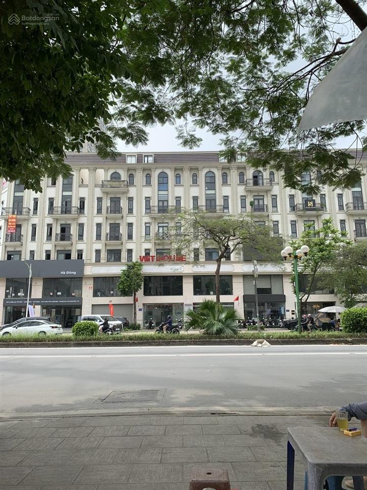 Tôi cần cho thuê shophouse khu đô thị him lam vạn phúc hà đông mặt đường lê văn lương kéo dài