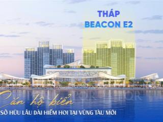 Chính thức nhận booking căn hộ blanca city ra mắt tháp beacon e2 sở hữu lâu dài view biển