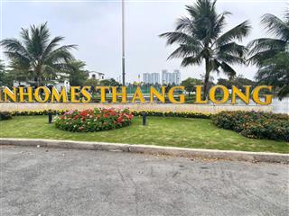 Người quen gửi bán nhà liền kề kđt nam an khánh  vinhomes thăng long  90m2  mt 5m  23 tỷ