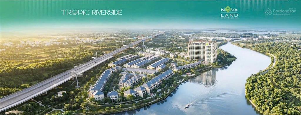 Novaland ra mắt căn hộ nghỉ dưỡng tropic riverside tại khu tod long trường