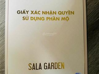 Chính chủ bán mộ đơn sala garden 4.8m2 vị trí đẹp pháp lý đầy đủ