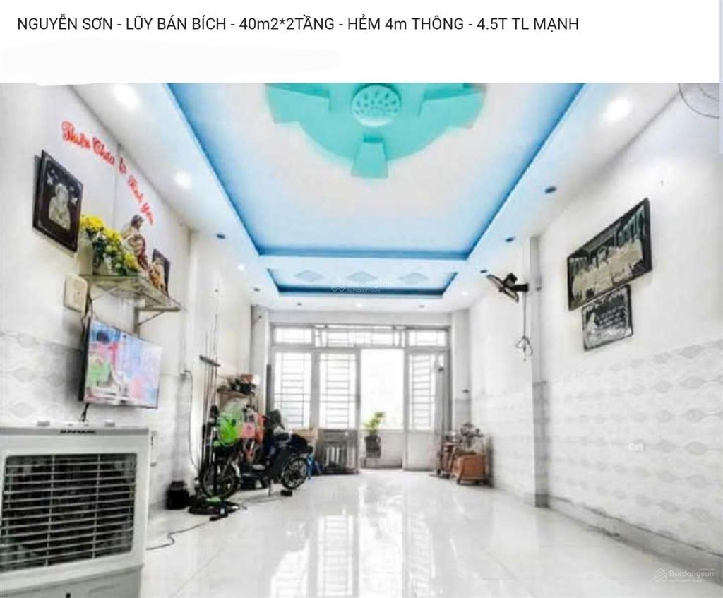 Nguyễn sơn  lũy bán bích  40m2*2tầng  hẻm 4m thông  4.5t tl mạnh