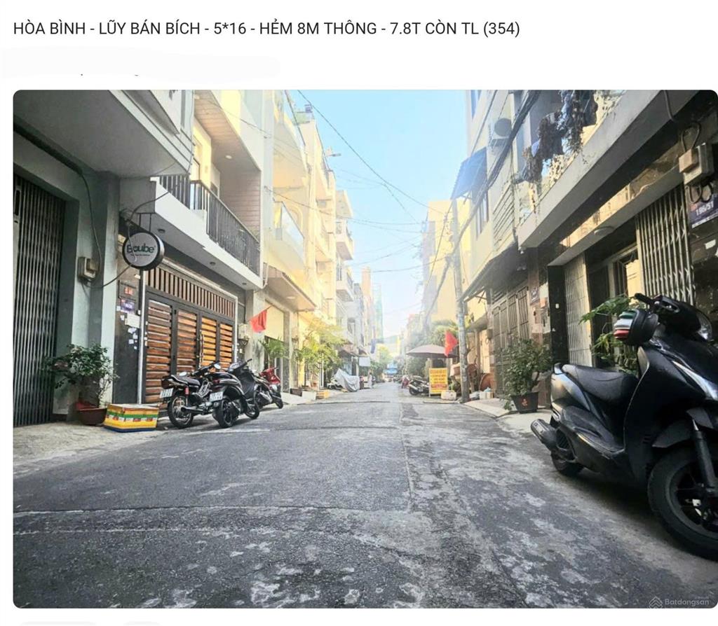 Hòa bình  lũy bán bích  5*16  hẻm 8m thông  7.8t còn tl (354)  xem ngay