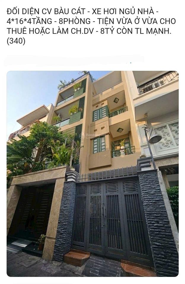 Đối diện cv bàu cát  xe hơi ngủ nhà  4x16x4tầng  8phòng  tiện vừa ở vừa cho thuê hoặc làm chdv