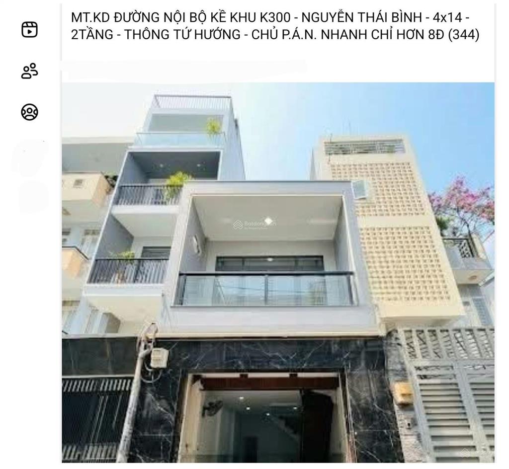 Mt.kd đường nội bộ kề khu k300  nguyễn thái bình  4x14  2tầng  thông tứ hướng  chủ p.á.n. nhan