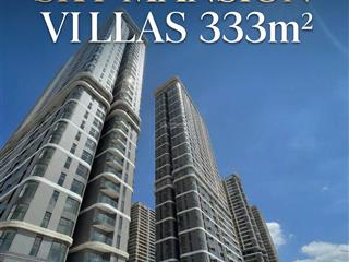 Sky mansion villas 333m² the beverly, căn hộ độc bản, phân khu xa xỉ nhất vinhomes grand park