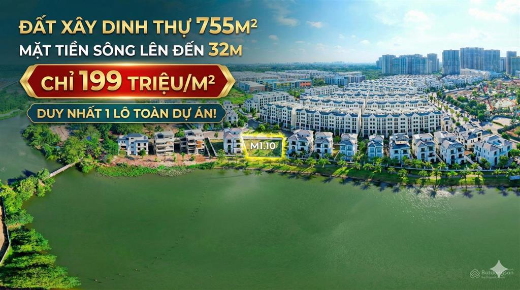 Biệt thự ven sông vinhomes grand park 755m2, mt bờ sông lên đến 32m lô duy nhất giá đất 199tr/m2