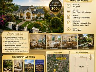 Villa mặt tiền yersin đà lạt chỉ 300m đến hồ xuân hươngquỹ đất hiếm diện tích 742m² gía 60 tỷ