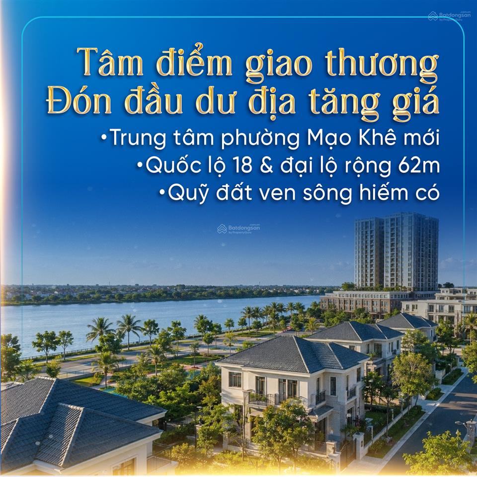 Mở bán đất nền có sổ trung tâm  dự án mạo khê riverside, quảng ninh. chiết khấu tới 19,5%