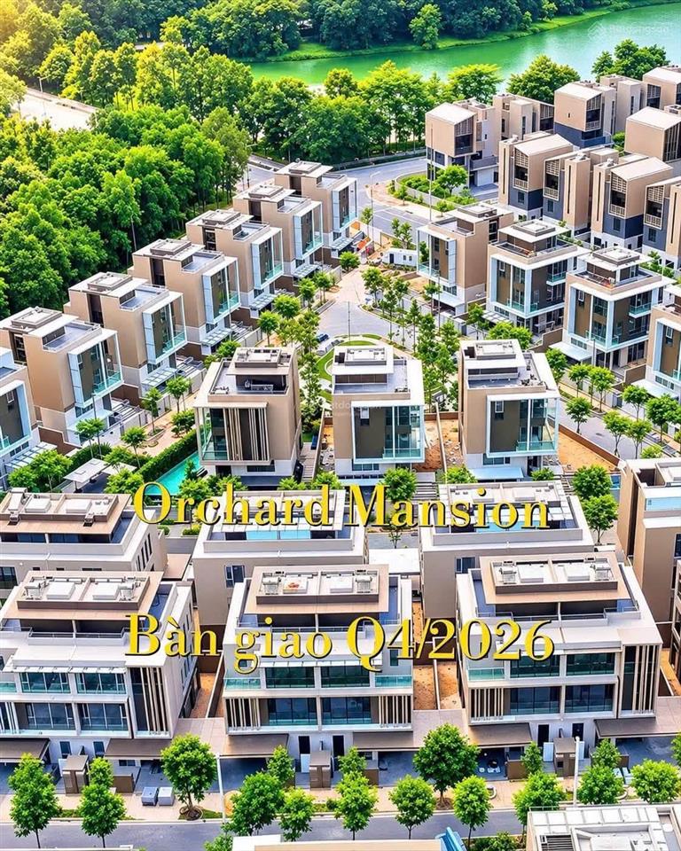 Biệt thự orchard mansion 94 căn view công viên 75ha đẳng cấp tại bình dương
