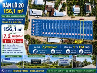 Bán lô đất thổ cư khu dân cư hiện hữu giá 7,2 tr / m2 diện tích 156,1 m đường 5 m gần 2 kcn