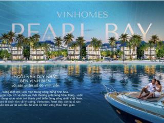 Vinhomes pearl bay bđs mặt biển sở hữu lâu dài tại nha trang