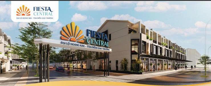 FIESTA CENTRAL BÌNH DƯƠNG  GIAO LỘ HƯNG THỊNH – ĐÓN ĐẦU TÂM ĐIỂM PHÁT TRIỂN MỚI