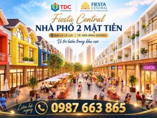 CÓ 4-5 TỶ XUỐNG TIỀN NGAY SỞ HỮU NHÀ PHỐ FIESTA CENTRAL BÌNH DƯƠNG THU DÒNG TIỀN 30